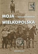 polish book : Moja Wielk... - Zdzisław Urbaniak