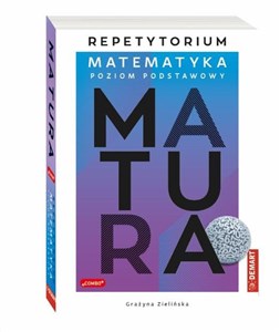 Obrazek Matura 2025 Matematyka Poziom podstawowy Repetytorium.