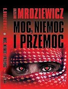 Książka : Moc, niemo... - Krzysztof Mroziewicz