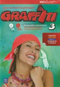 Obrazek Graffiti 3 Język niemiecki Podręcznik z ćwiczeniami + 2 CD Kurs dla początkujących i kontynuujących naukę Gimnazjum