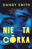 Nie ta cór... - Smith Dandy -  foreign books in polish 