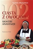 102 ciasta... - Anastazja Pustelnik -  Polish Bookstore 