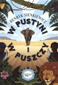 W pustyni ... - Henryk Sienkiewicz -  books from Poland