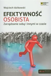 Picture of Efektywność osobista Zarządzanie sobą i innymi w czasie