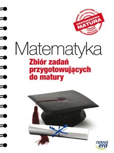 Picture of Matematyka Zbiór zadań przygotowujących do matury Obowiązkowa matura, poziom podstawowy z elementami rozszerzenia