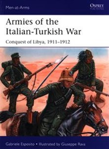 Obrazek Armies of the Italian-Turkish War Conquest of Libya, 1911–1912