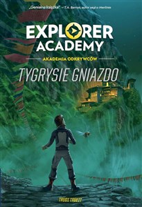 Picture of Explorer Academy Tom 5 Tygrysie gniazdo