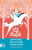 Dziewczynk... - Elif Shafak -  Polish Bookstore 