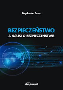 Obrazek Bezpieczeństwo a nauki o bezpieczeństwie