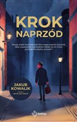 Krok naprz... - Jakub Kowalik „Lektury Bez Cenzury” - Ksiegarnia w UK