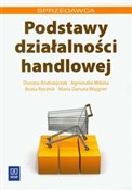 Książka : Podstawy d... - Donata Andrzejczak, Agnieszka Mikina, Beata Rzeźnik
