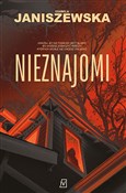 Show details for Nieznajomi Nieznajomi... - Izabela Janiszewska -  books in polish