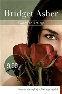 Picture of Kwiaty od Artiego Historia niezwykłej kobiecej przyjaźni