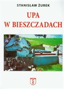 UPA w Bies... - Stanisław Żurek -  Książka z wysyłką do UK