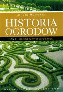 Picture of Historia ogrodów Tom 1