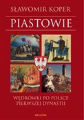 Piastowie - Sławomir Koper -  foreign books in polish 