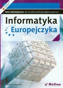 Obrazek Informatyka Europejczyka Koło informatyczne dla szkół ponagimnazjalnych