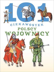 Obrazek POLSCY WOJOWNICY 101 CIEKAWOSTEK