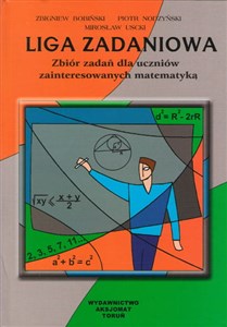 Picture of Liga zadaniowa Zbiór zadań dla uczniów zainteresowanych matematyką