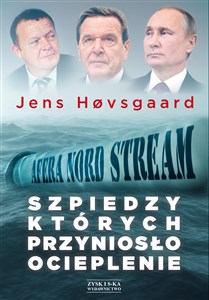 Obrazek Szpiedzy których przyniosło ocieplenie Afera Nord Stream