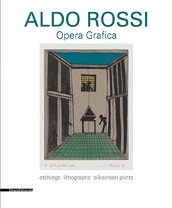 Obrazek Aldo Rossi: Opera Grafica