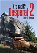 Książka : Desperat 2... - Henryk Piecuch