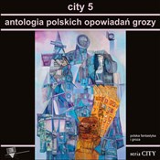 City 5 Ant... - Opracowanie Zbiorowe -  foreign books in polish 