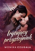 Irytujący ... - Monika Czugała -  Polish Bookstore 