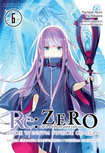 Picture of Re: Zero. Życie w innym świecie od zera. Księga Czwarta. Tom 6