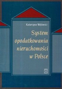 Picture of System opodatkowania nieruchomości w Polsce