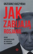 Jak zabija... - Grzegorz Kuczyński -  books in polish 