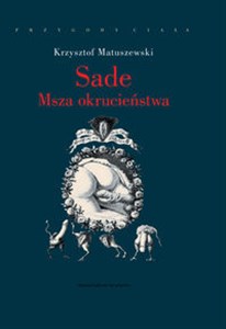 Obrazek Sade Msza okrucieństwa