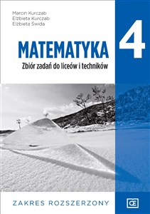 Picture of Matematyka 4 Zbiór zadań Zakres rozszerzony Liceum Technikum