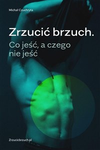 Picture of Zrzucić brzuch. Co jeść, a czego nie jeść w.2