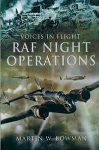 Obrazek Voices in Flight: RAF Night Operations