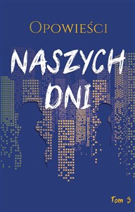 Picture of Opowieści naszych dni tom 3