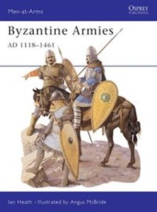 Obrazek Byzantine Armies AD 1118-1461