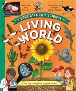 Obrazek The Spectacular Science of the Living World