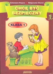 Obrazek Chcę być bezpieczny klasa 1