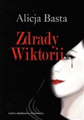 Zobacz : Zdrady Wik... - Alicja Basta