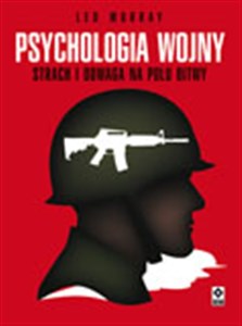 Picture of Psychologia wojny Strach i odwaga na polu bitwy