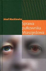 Picture of Sprawa pułkownika Miasojedowa