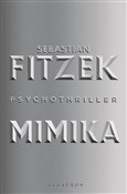 Mimika - Sebastian Fitzek -  books in polish 