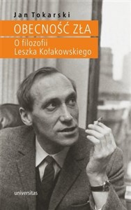 Picture of Obecność zła O filozofii Leszka Kołakowskiego