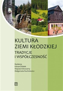 Picture of Kultura ziemi kłodzkiej Tradycje i współczesność