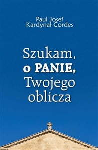 Picture of Szukam, o Panie, Twojego oblicza