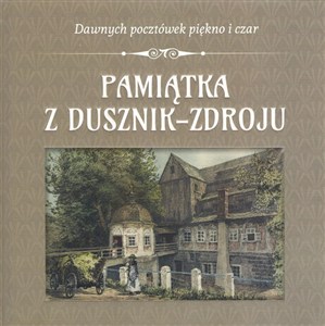 Obrazek Pamiątka z Dusznik-Zdroju