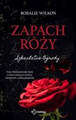 Polska książka : Zapach róż... - Rosalie Wilson