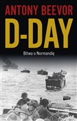 D-Day. Bit... - Antony Beevor -  foreign books in polish 