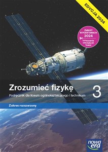 Obrazek Zrozumieć fizykę 3 Podręcznik Zakres rozszerzony Liceum Technikum